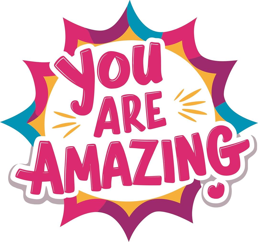You are Amazing Quote Beautiful Signage Color Pop Wall Decal Wall Dcor Vinyl Sticker Size: 26 x 26