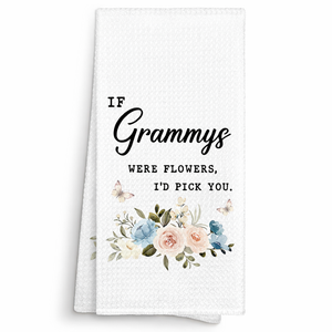Grammy Gifts Kitchen Towels Decorative, If Grammys were Flowers I'd Pick You Dish Cloths Tea Towel Gifts for Grandma Grandmother, Grammy Bathroom Kitchen Dishcloths Hand Towel Decor 16x24