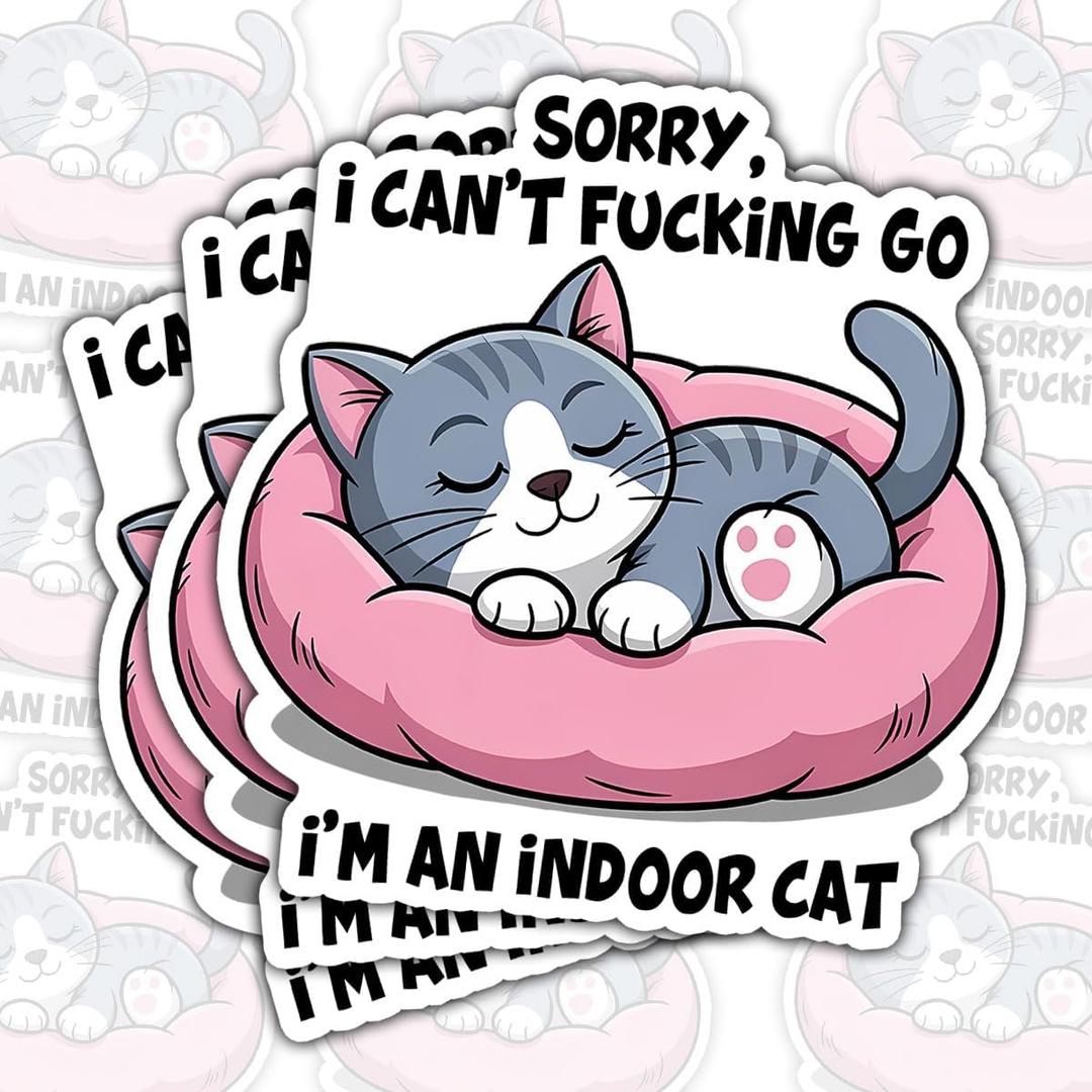 (3 Pcs) Sorry I Can't F*cking Go I'm an Indoor Cat Sticker Cute Cat Quote Funny Pet Humor Vinyl Decal Waterproof for Laptop, Tumbler, Helmet, Mug Gift for Kid Adults Friend Worker 3 Inch