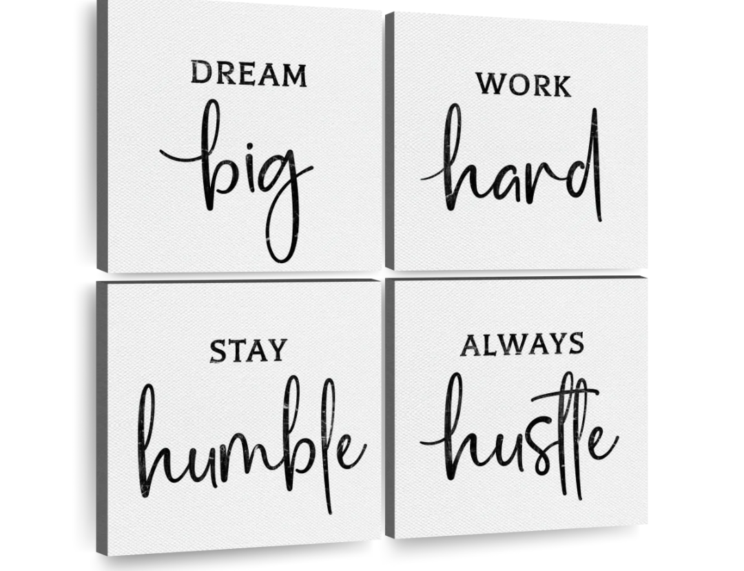 Dream Big Work Hard " 4 - Pieces