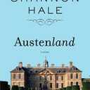 Austenland: A Novel