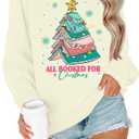 Christmas Sweatshirts for Women All Booked Christmas Sweater Funny Merry Sweatshirt Xmas Holiday Long Sleeve Pullover (Apricot)