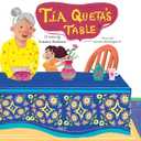 Tia Queta's Table by Laura Suárez