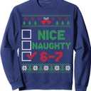 Funny Six Seven 6 7 Meme Ugly Christmas Nice Naughty 6-7 Sweatshirt