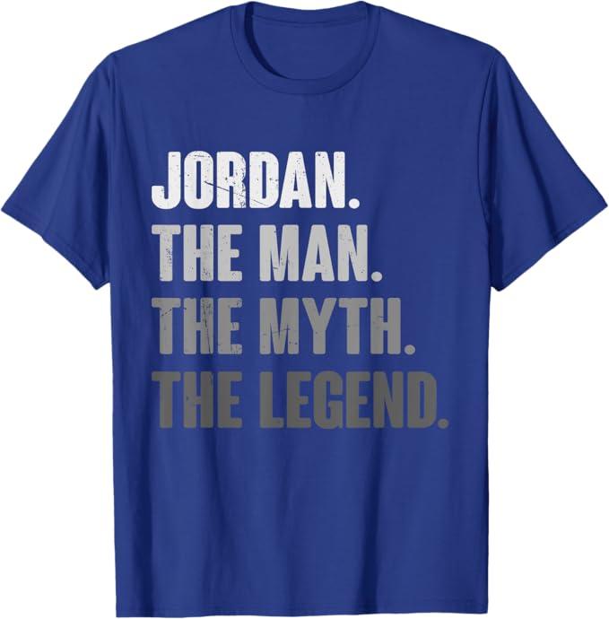 Jordan The Man The Myth The Legend Funny Gift for Jordan T-Shirt,L, Royal Blue