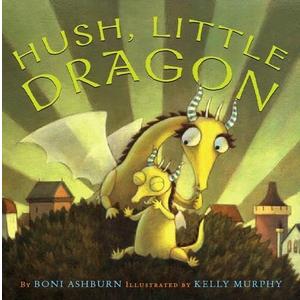 Hush, Little Dragon, Hardcover