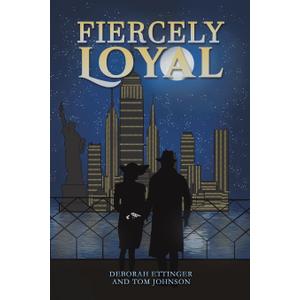 Fiercely Loyal Book