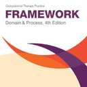 Occupational Therapy Practice Framework: Domain and Process, 4th Edition
