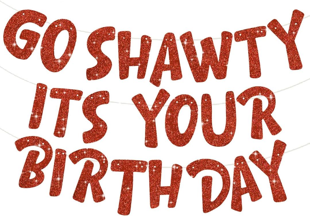 BEISHIDA Red Go Shawty It's Your Birthday Banner, NO DIY, Hip Hop Theme Happy Birthday Banner,21st, 30th, 40th, 50th, 60th, 70th Birthday Decorations, Birthday Party Supplies and Gifts