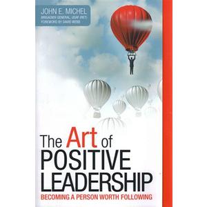 The Art of Positive Leadership
