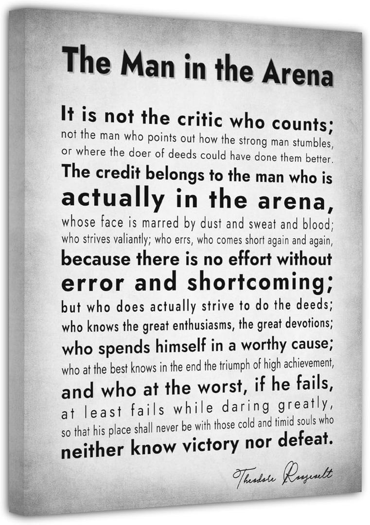 The Man in the Arena Poster Motivational Quote Canvas Print Positive Speech Quotes Posters Inspirational Canvas Wall Art Office Home Wall Decor Gift 16x24Inch (Canvas Framed)