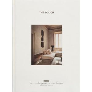 The Touch (New Edition): Spaces Designed for the Senses