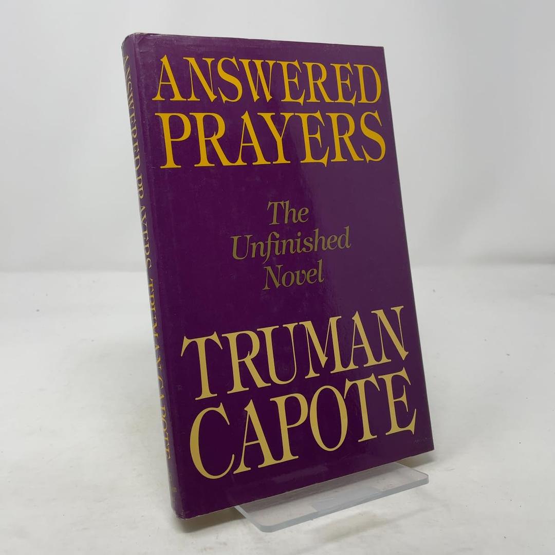 Answered Prayers: The Unfinished Novel