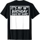 It's My 18th Birthday Sign My Shirt Funny T-Shirt, Large