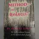 Method or Madness?