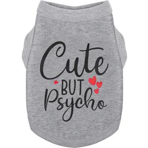 Stylish Dog Clothes: Expressive Cotton Puppy Shirt Vest for Small and Medium Dogs, Featuring 'Cute but Psycho' Slogan Print - Perfect for Showing Off Your Pet's Unique Style! Grey M