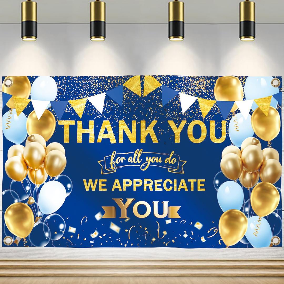 We Appreciate You Banner - Thank You for All You Do Backdrop (Blue Gold, 72x44 inches) - Appreciation Party Decorations for Teacher, Employee, Staff, Doctor, Nurse, Volunteer, Pastor - Reusable Retirement, Graduation, CNA Week, Ceremony Decor