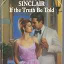 If The Truth Be Told (Special Edition)