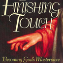 The Finishing Touch: Becoming God's Masterpiece: A Daily Devotional