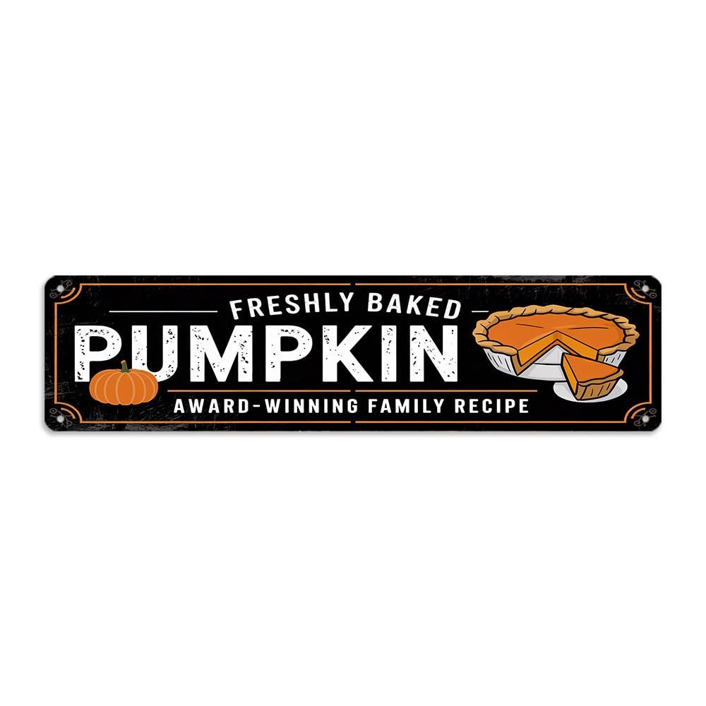 Rustic Freshly Baked Pumpkin Metal Sign - Autumn Pumpkins Pie Decorative Sign - 16x4 Inch, Vintage Style Sign for Kitchen, Cafe, Bar, Porch, Farmhouse Decor, Thanksgiving Day Decor