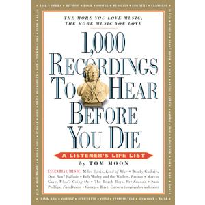 1,000 Recordings to Hear Before You Die (1,000 Before You Die)