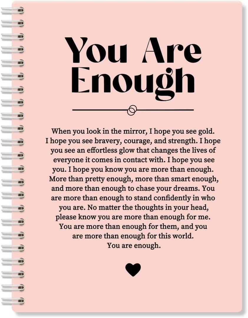 You Are Enough Pink Hardcover 160 Pages Blank Spiral Notebook, Encouragement Gifts For Employee Staff, Mental Health Gifts for Daughter Sister Aunt Bestie, Thank You Gifts for Women Colleague