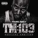 TM:103 Hustlerz Ambition explicit_lyrics