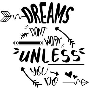 Joyful Adventure Wall Decal Dreams Don't Work Unless You Do Work Hard Quote with Cute Arrow Size: 40 Inch X 40 Inch