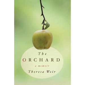 The Orchard: A Memoir