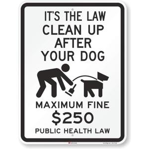 SmartSign "It’s The Law Clean Up After Your Dog, Maximum Fine $250" Sign | 18" x 24" 3M Engineer Grade Reflective Aluminum
