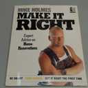 Make It Right: Expert Advice on Home Renovations Paperback
