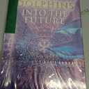Polphins into the future, Paperback