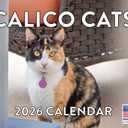 Calico Cat Calendar 2026 Monthly Wall Calender 12 Month | American Made In The USA
