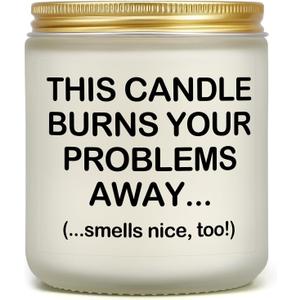 Relaxing Gifts for Women Men, Funny Calm Down Candles for Anxiety, Stress Relief Gift for Friend, Bestie, Boss, Coworker, Thinking of You Candle for Birthday, Retirement - Burn Problems Away