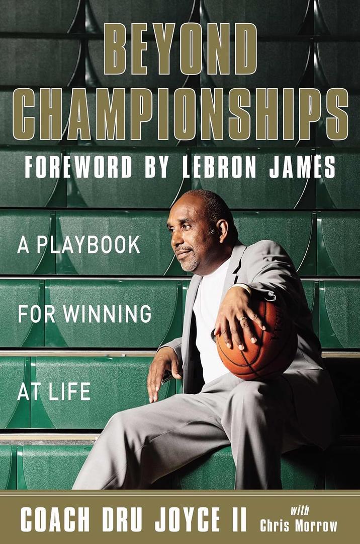 Beyond Championships: A Playbook for Winning at Life Paperback