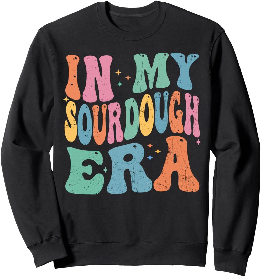 In My Sourdough Era Bread Baking Sourdough Retro Groovy Sweatshirt (Small, Black)