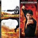 Kiss of the Dragon / Transporter