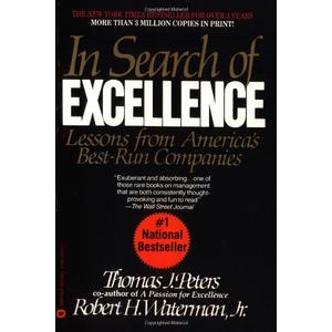 In Search of Excellence: Lessons from Americas Best Run Companies