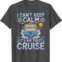 I Can't Keep Calm It's My First Cruise Sailing Cruising T-Shirt, XL, Dark Heather Grey