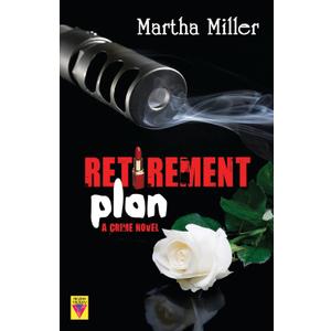 Retirement Plan A Crime Novel Book