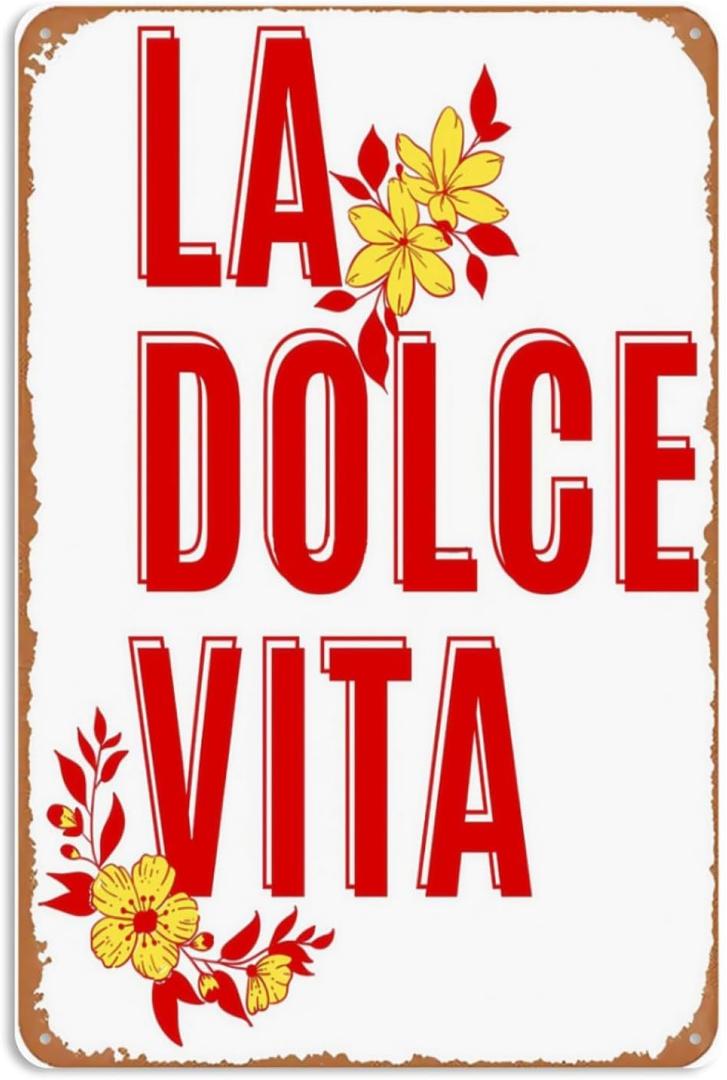 La dolce vita Metal Signs Vintage Bar Garage Man Cave Wall Art Restaurant Farm Gift 8x12inch