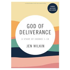 God of Deliverance - Bible Study Book with Video Access -Paperback