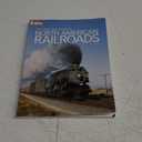 The Historical Guide to North American Railroads -- 3rd Edition (Softcover, 320 Pages)