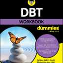 DBT Workbook For Dummies (For Dummies: Learning Made Easy)