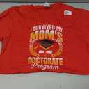 i survived my moms doctorate program graduation T-Shirt (Small, Black)