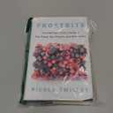 Frostbite: How Refrigeration Changed Our Food, Our Planet, and Ourselves