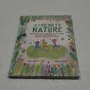 A Friend to Nature: Activities and Inspiration to Connect With the Wild World