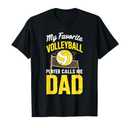 My Favorite Volleyball Player Calls Me Dad Fathers Day Shirt T-Shirt, Grey,  Size XL