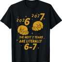 67 NYE 2026 Funny Boys Kids New Years Eve Party MemeSize,  6-7 T-Shirt, size: M
