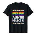 Free Auntie Hugs Rainbow Lgbtq Gay Pride Month Proud Ally T-Shirt, XXL